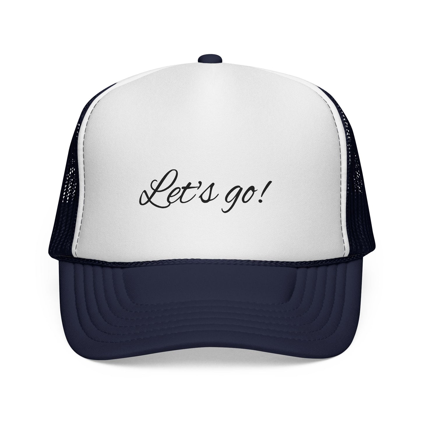 Motivational Trucker Cap - "Let's Go!"