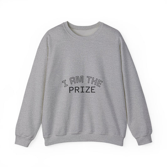 Motivational Unisex Crewneck Sweatshirt - 'I Am The Prize'